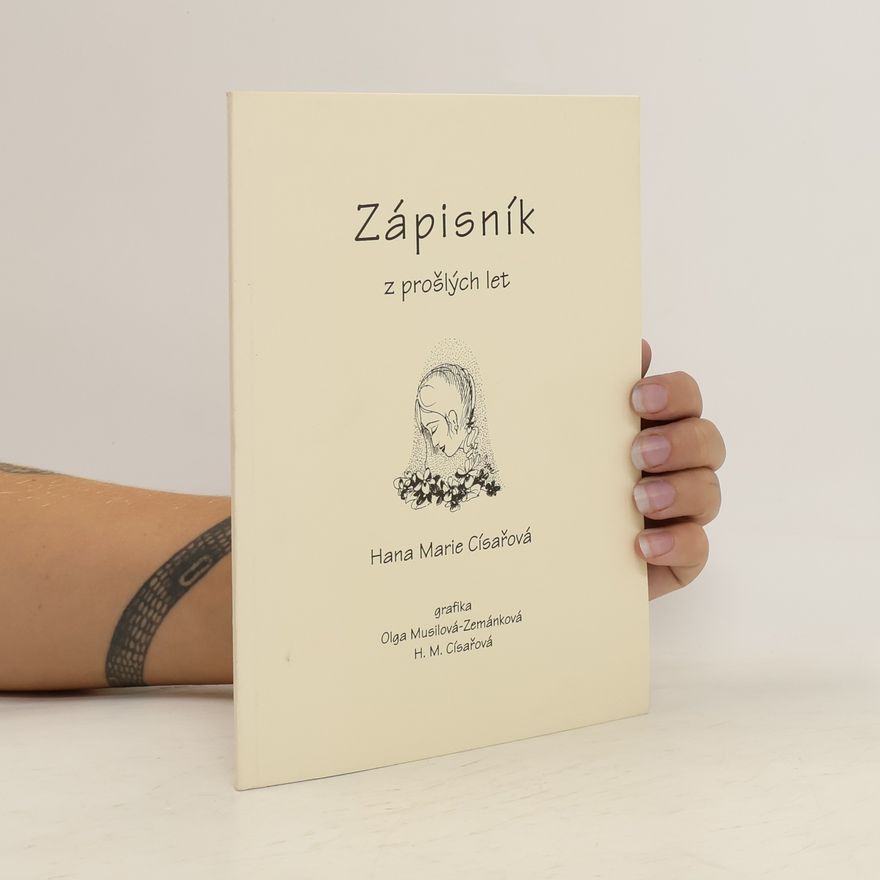 Hana Marie Císařová Zápisník z prošlých let
