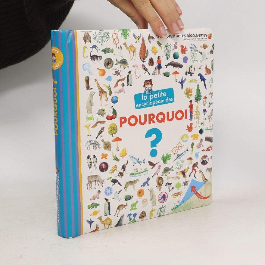 Collectif d'auteurs La petite encyclopédie des pourquoi ?