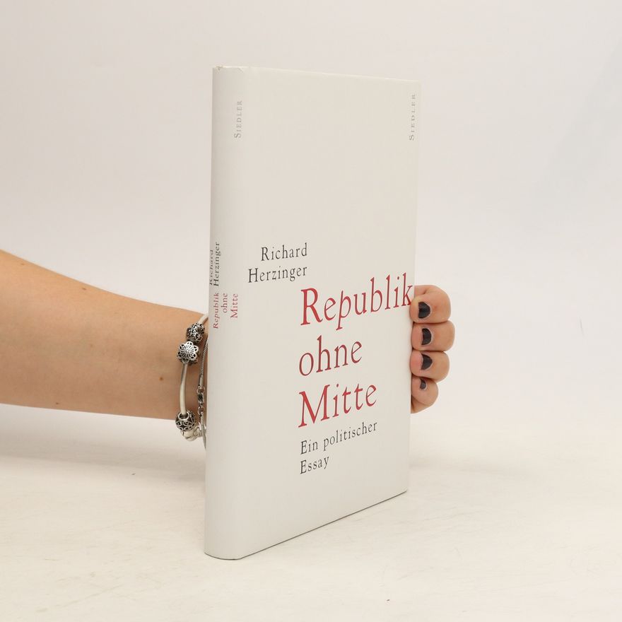 Richard Herzinger Republik ohne Mitte