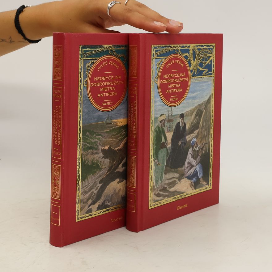 Jules Verne Neobyčejná dobrodružství mistra Antifera. Svazek 1,2 (dva svazky)