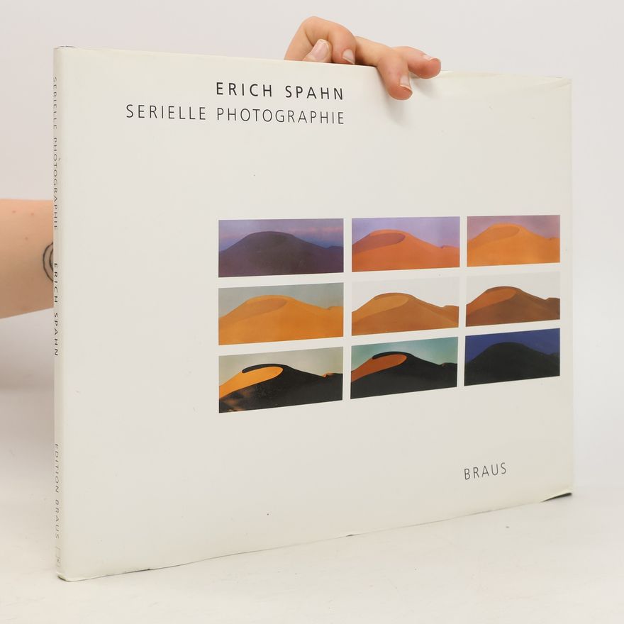 Peter Volkwein Erich Spahn, serielle Photographie