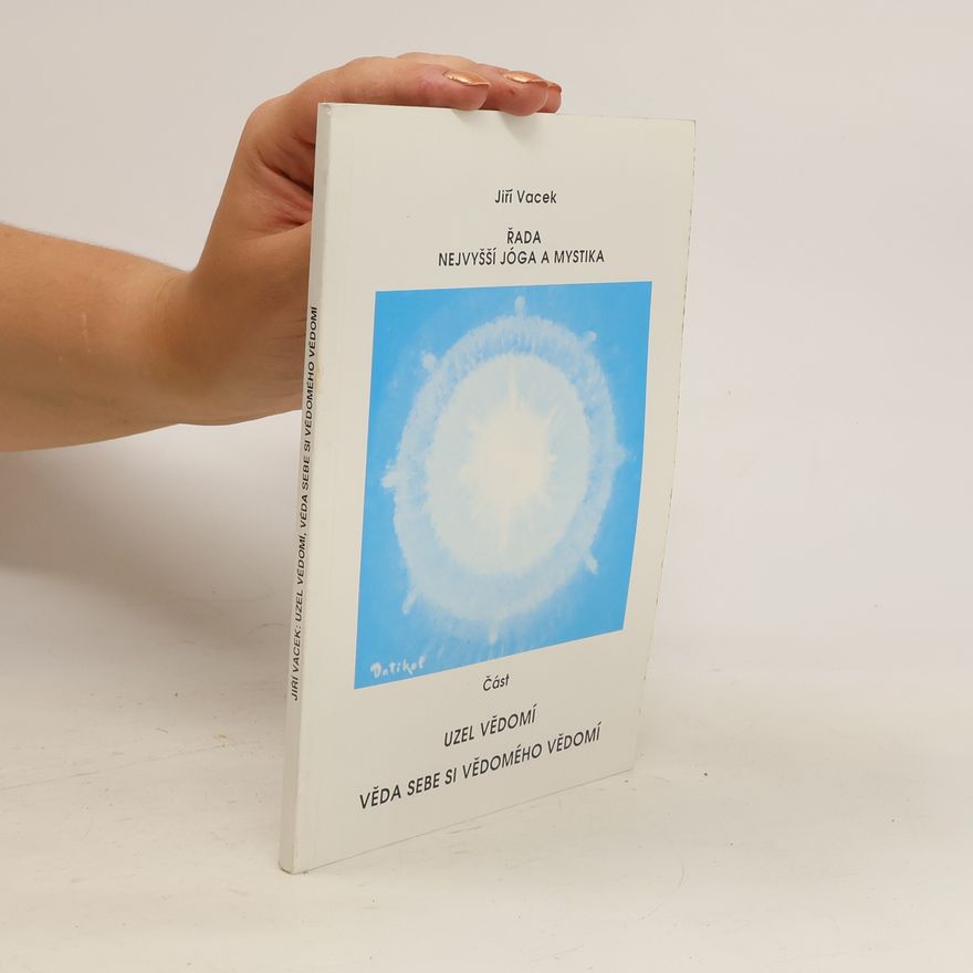 Jiří Vacek Řada nejvyšší jógy a mystika