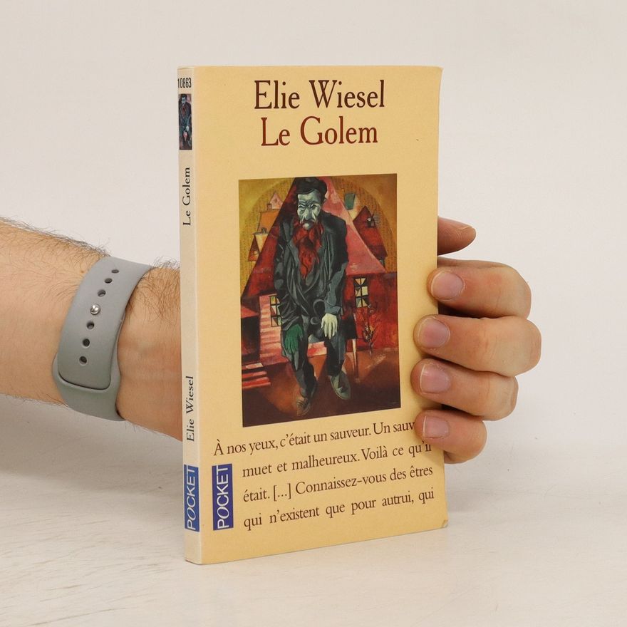 Elie Wiesel Le Golem
