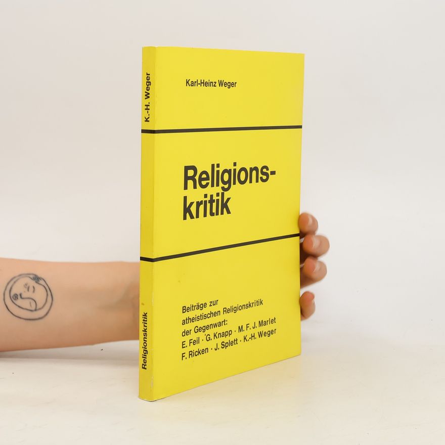 Karl-Heinz Weger Religionskritik