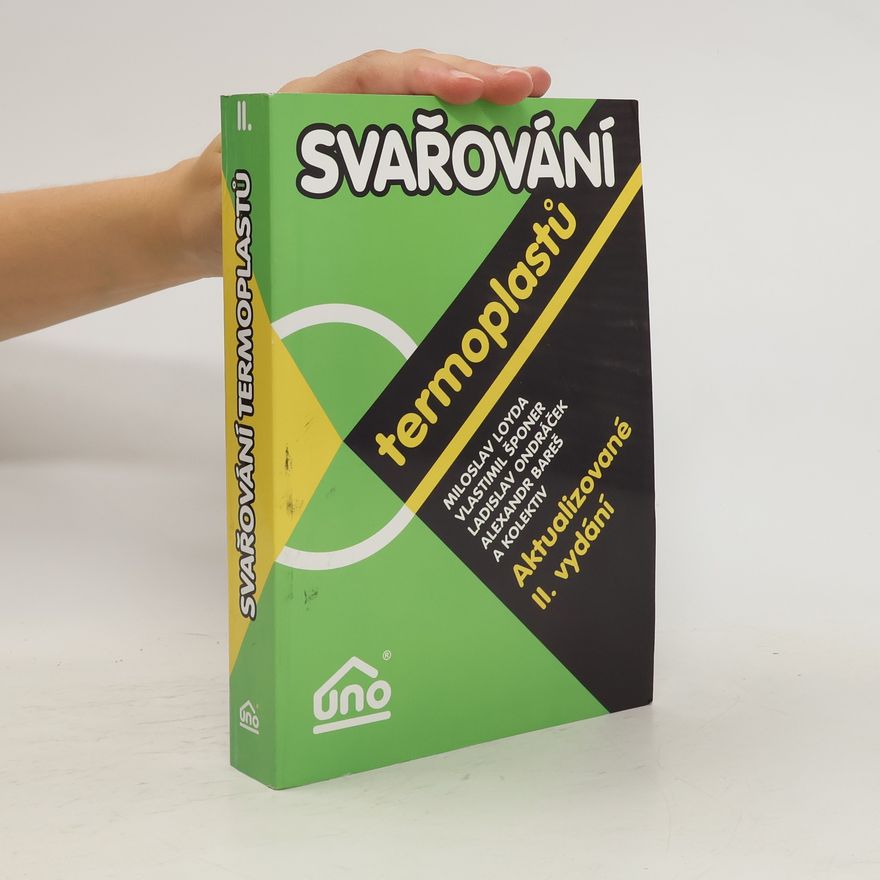 Miloslav Loyda Svařování termoplastů II.