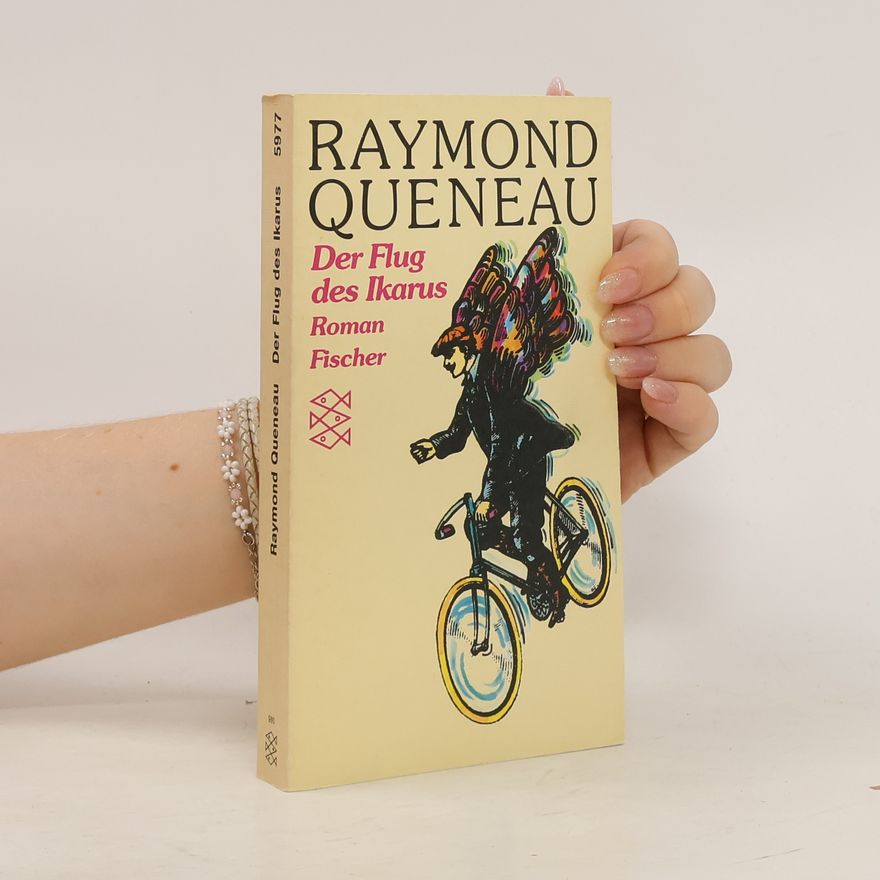 Raymond Queneau Der Flug des Ikarus