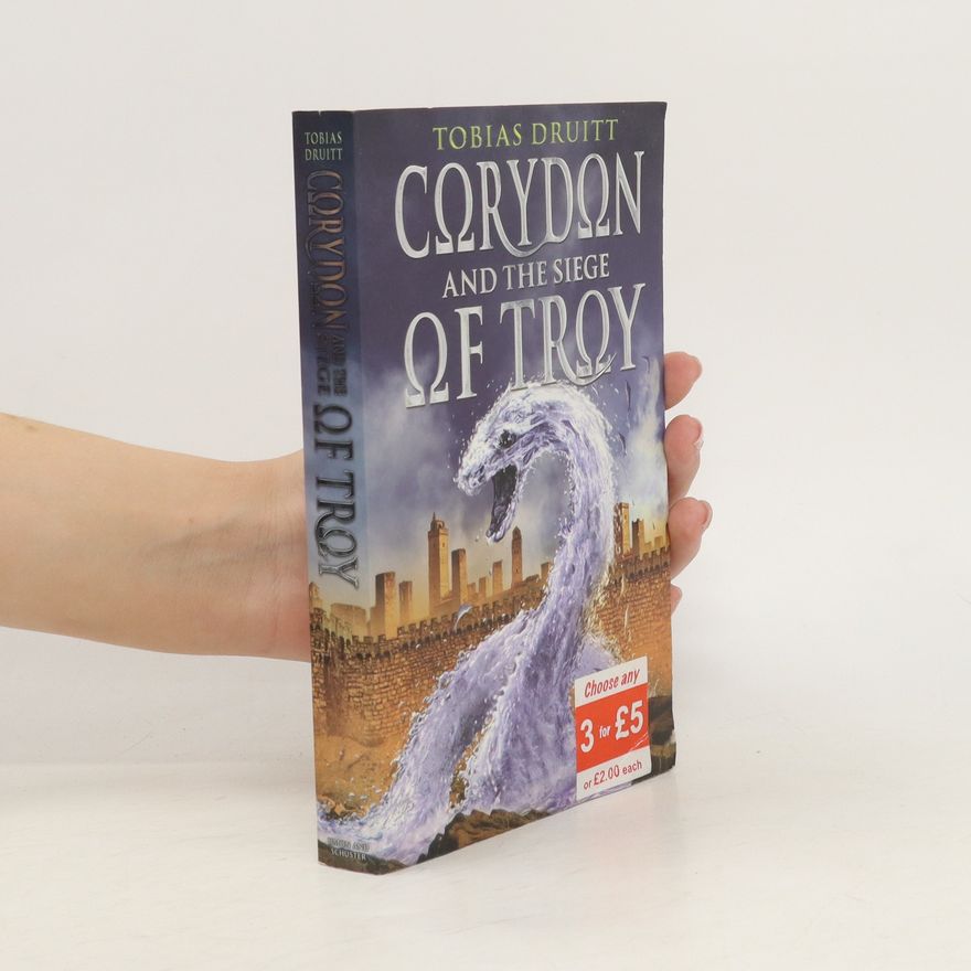 Tobias Druitt Corydon and the Siege of Troy