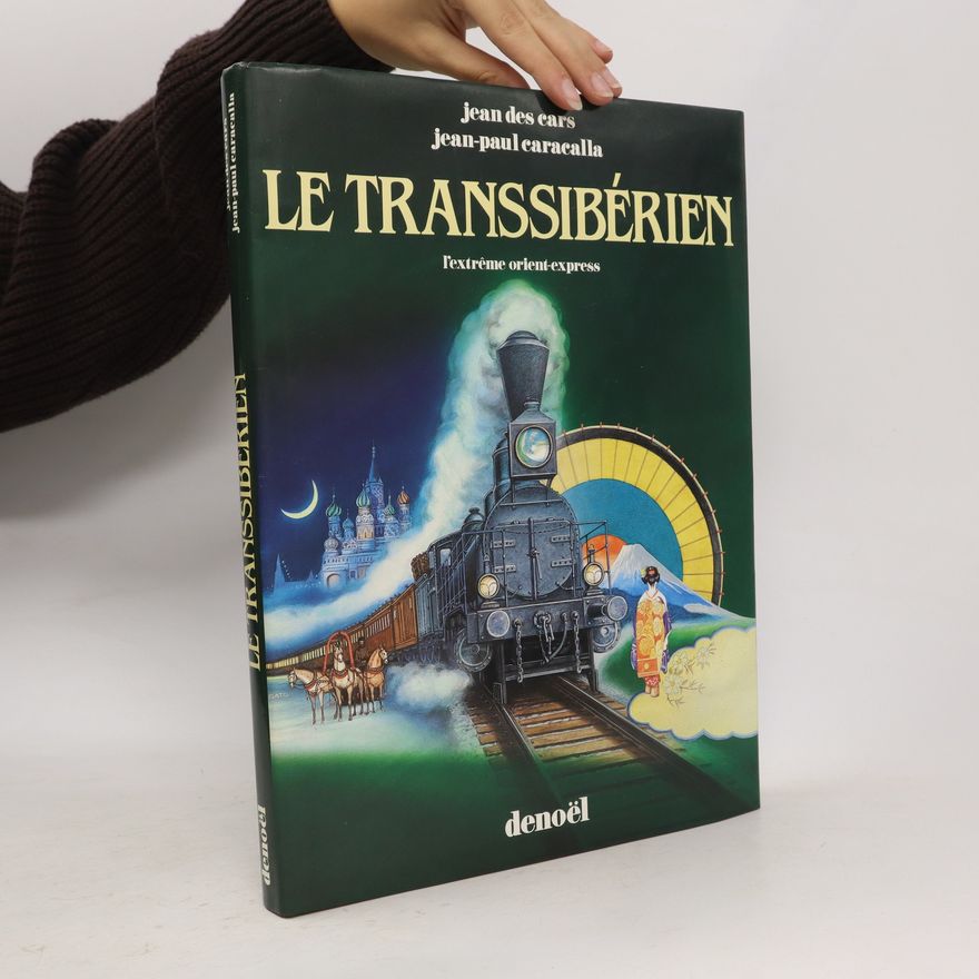 Jean-Paul Caracalla Le Transsibérien