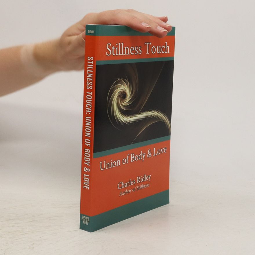 Charles R. Ridley Stillness Touch