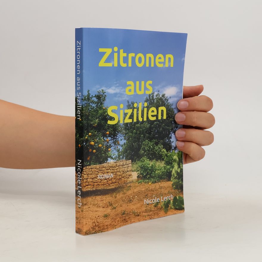 Nicole Lerch Zitronen aus Sizilien