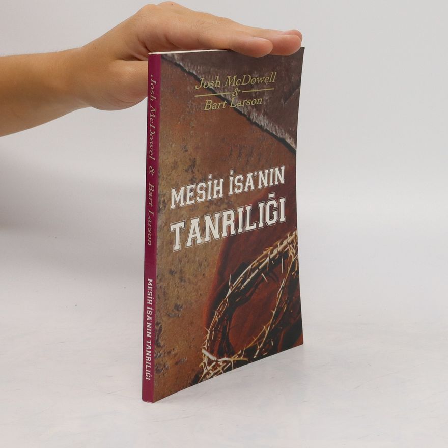 Bart Larson Mesih İsa'nın Tanrılığı