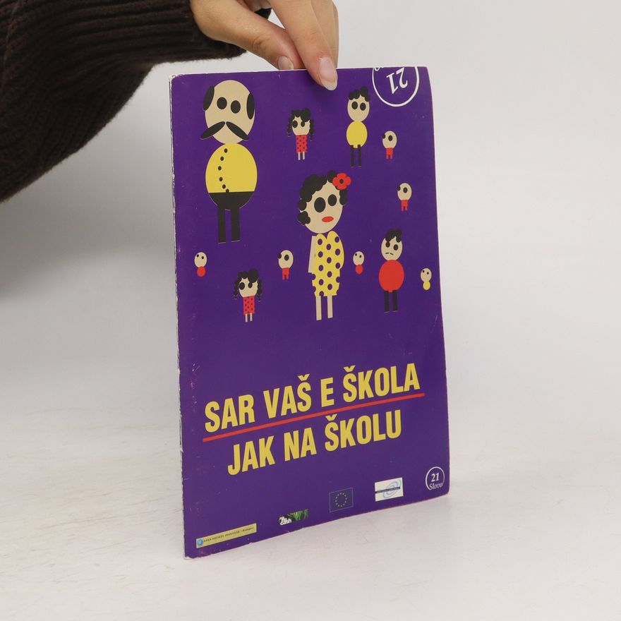 Collectif d'auteurs Sar vaš e škola. Jak na školu