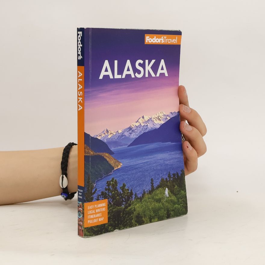 Kolektiv autorů Fodor's Alaska