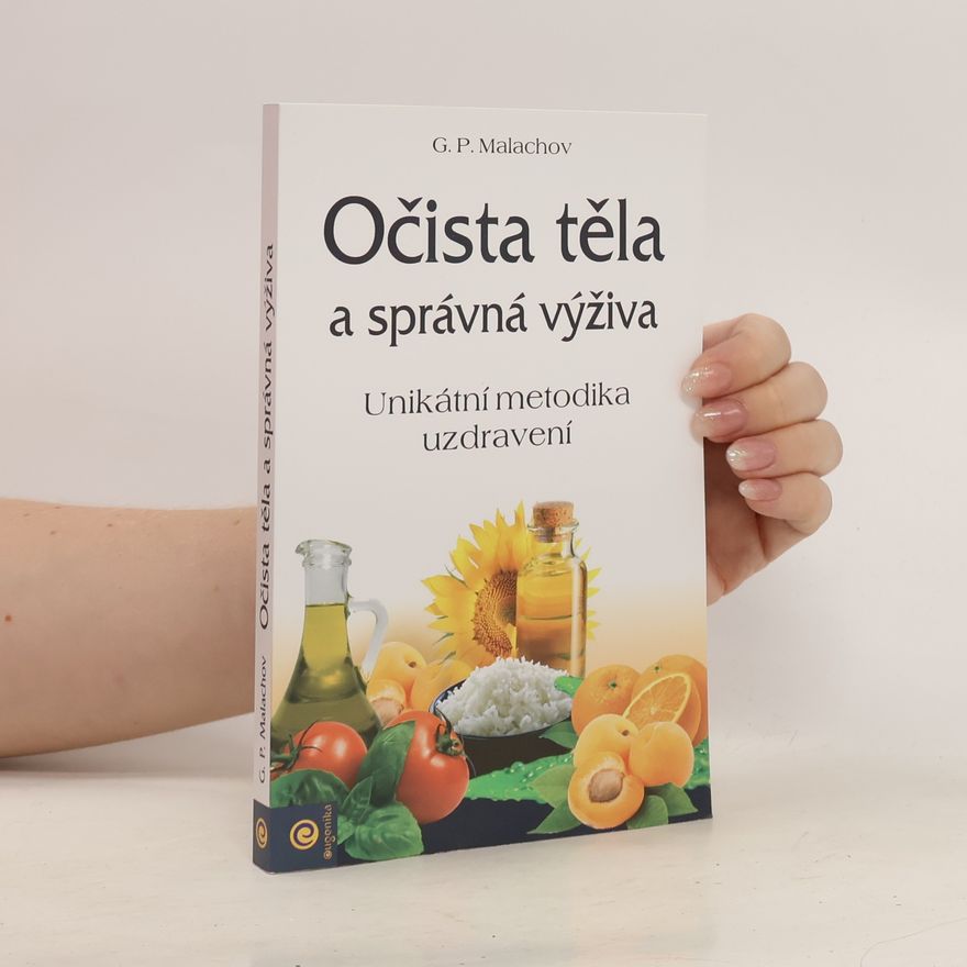 Gennadij Petrovič Malachov Očista těla a správná výživa