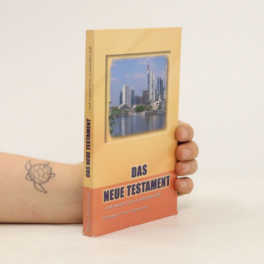 Hans J. Zimmermann Das Neue Testament