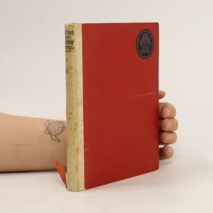 Various authors Das Buch von der Nachfolge Goethes