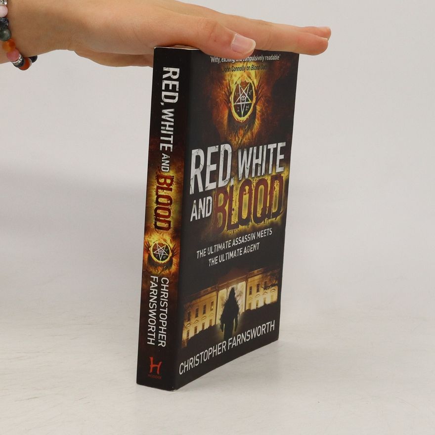 Christopher Farnsworth Red, White and Blood