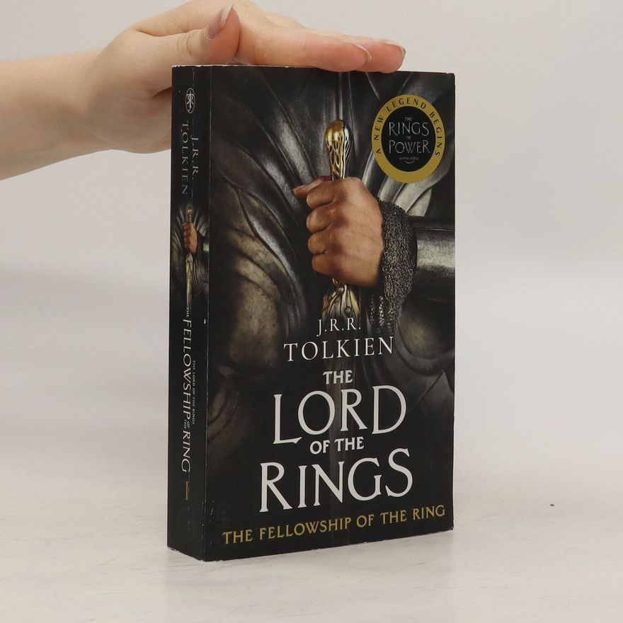 John Ronald Reuel Tolkien The Lord of the Rings 1. The Fellowship of the Ring