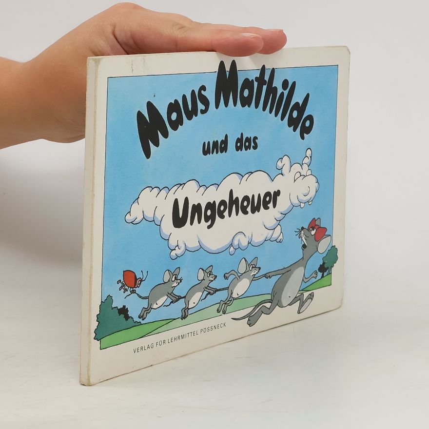 Heinz Jankofsky Maus Mathilde und das Ungeheuer
