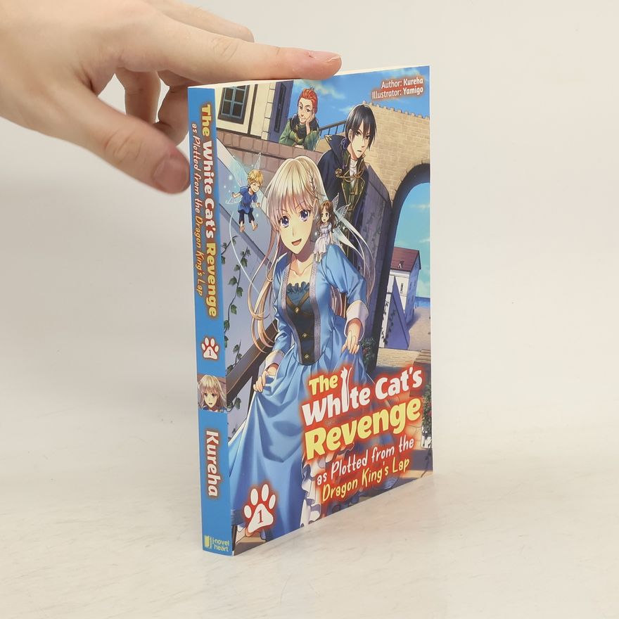 Kureha The White Cat's Revenge as Plotted from the Dragon King's Lap 1