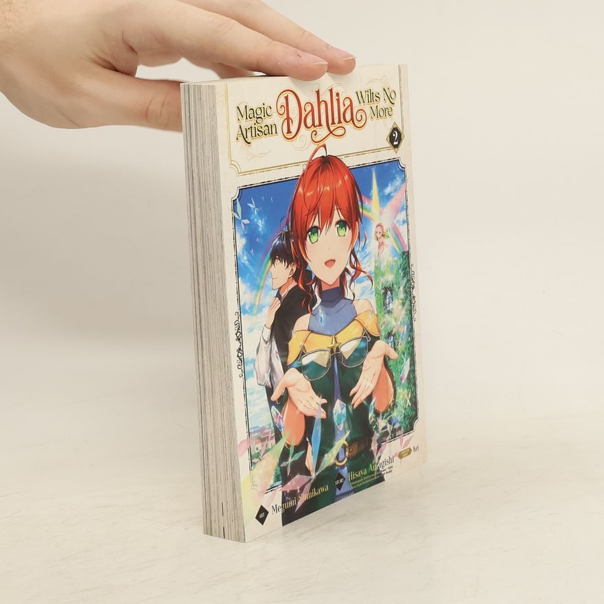 Hisaya Amagishi Magic Artisan Dahlia Wilts no More 2