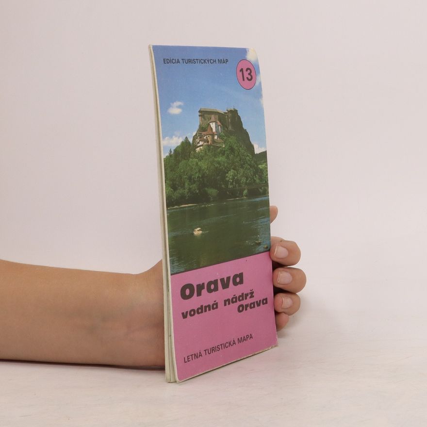 Kolektiv autorů Orava. Vodná nádrž Orava