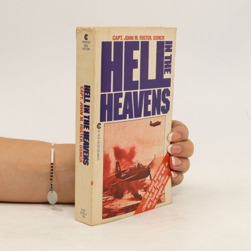 John M. Foster Hell in the Heavens