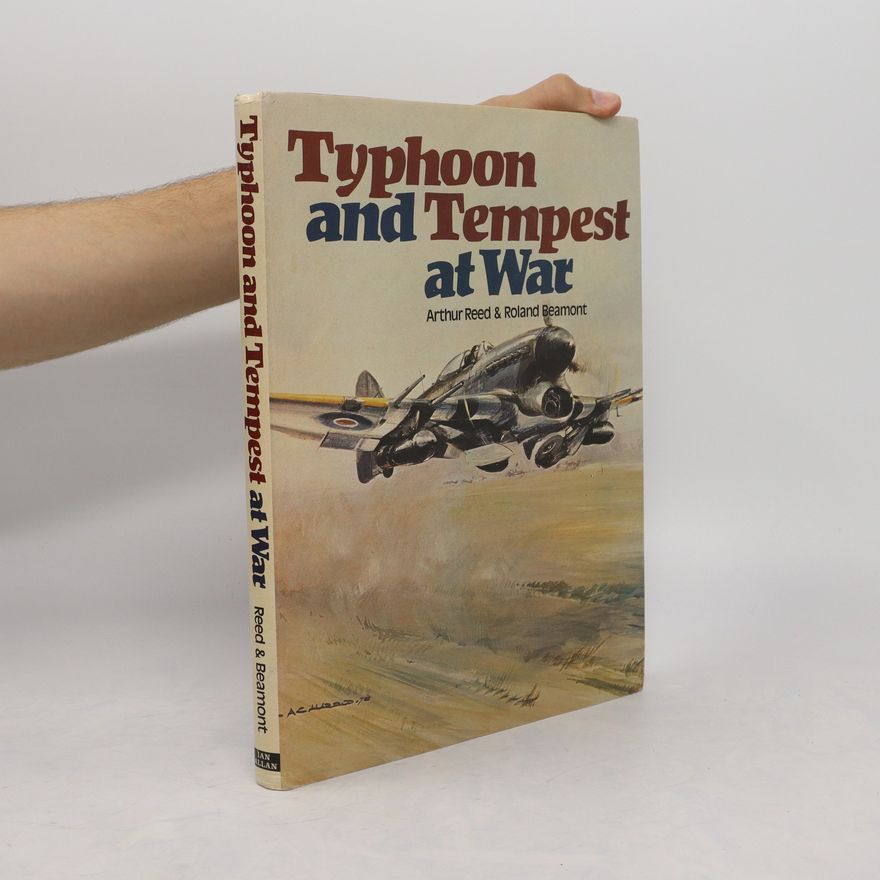 Arthur Reed Typhoon and Tempest at War