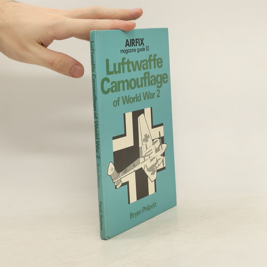 Bryan Philpott Luftwaffe Camouflage of World War 2