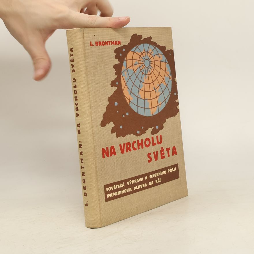 Lazar Konstantinovič Brontman Na vrcholu světa