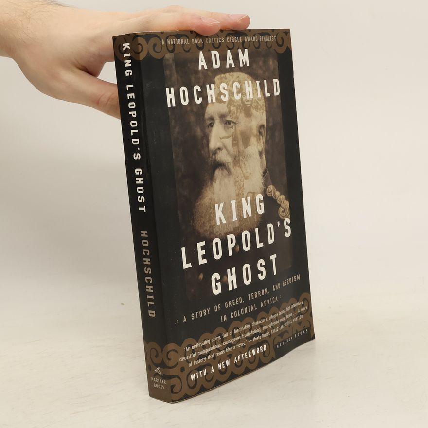 Adam Hochschild King Leopold's Ghost