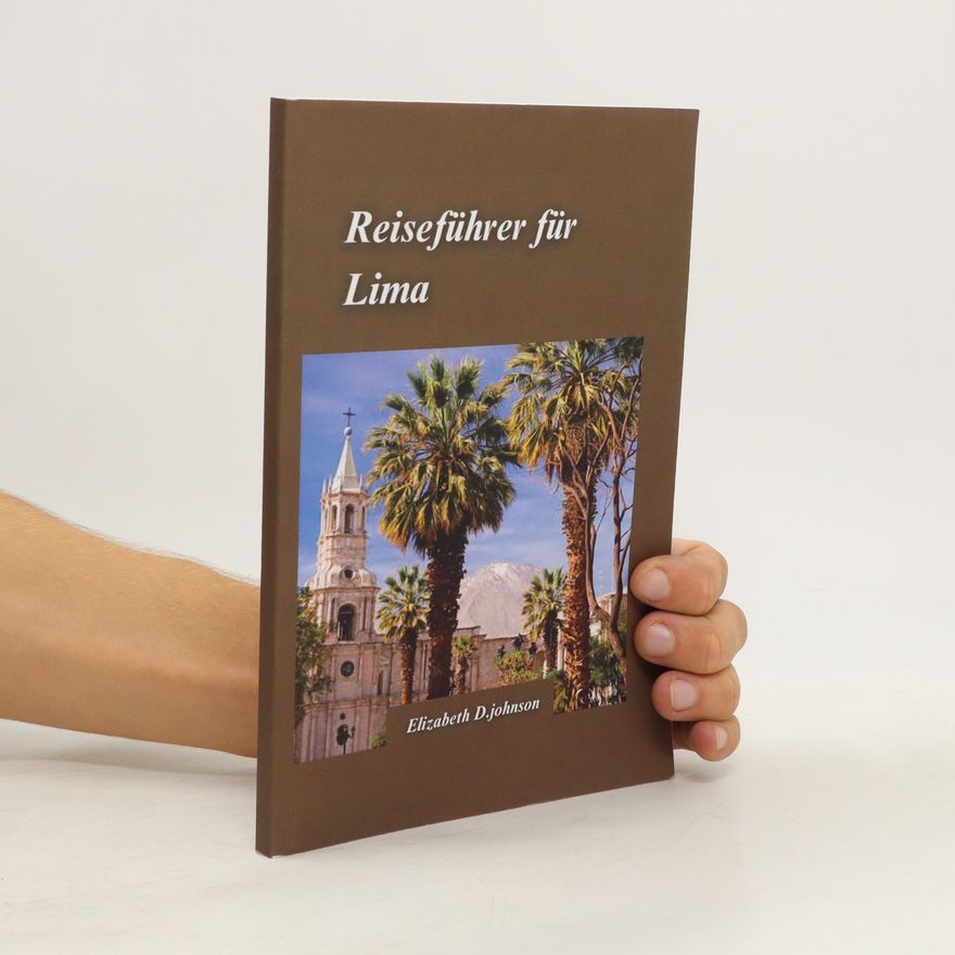 Elizabeth D. Johnson Reiseführer für Lima