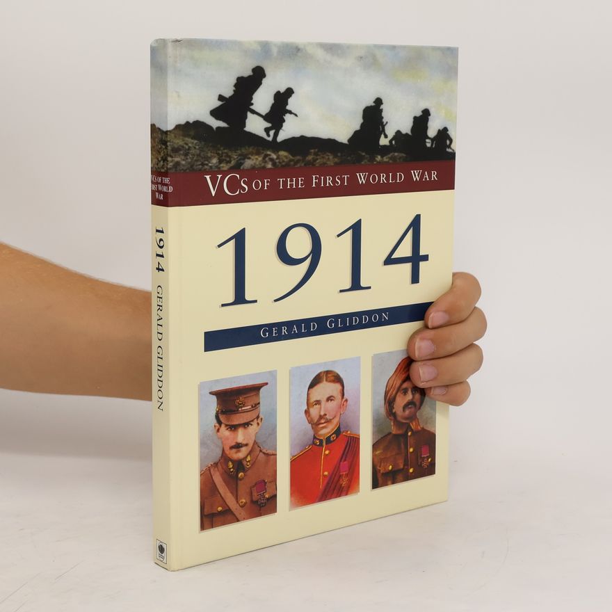 Gerald Gliddon VCs of the First World War