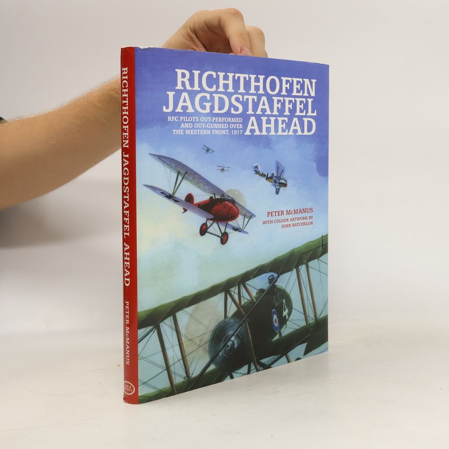 Peter McManus Richthofen Jagdstaffel Ahead