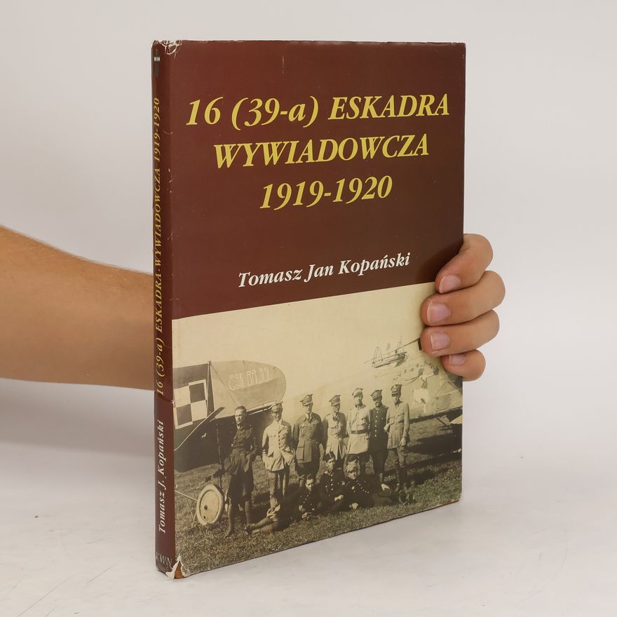 Tomasz Jan Kopański 16 (39-a) Eskadra Wywiadowcza