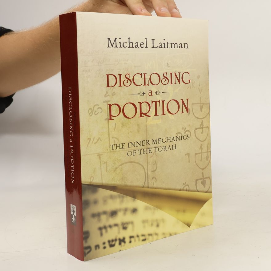 Michael Laitman Disclosing a Portion