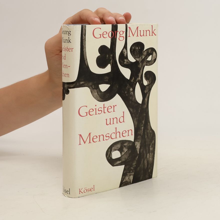Georg Munk Geister und Menschen