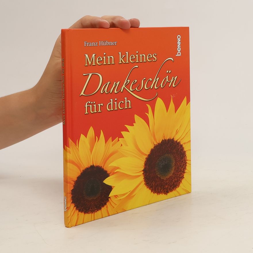 Franz Hübner Mein kleines Dankeschön für dich
