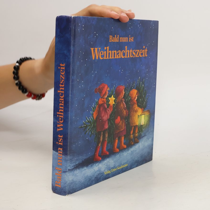 Various authors Bald nun ist Weihnachtszeit
