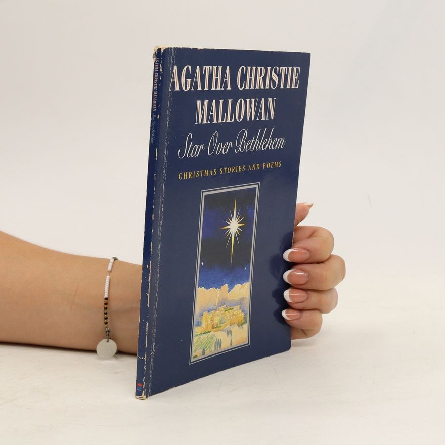 Agatha Christie Star Over Bethlehem: Christmas Stories And Poems