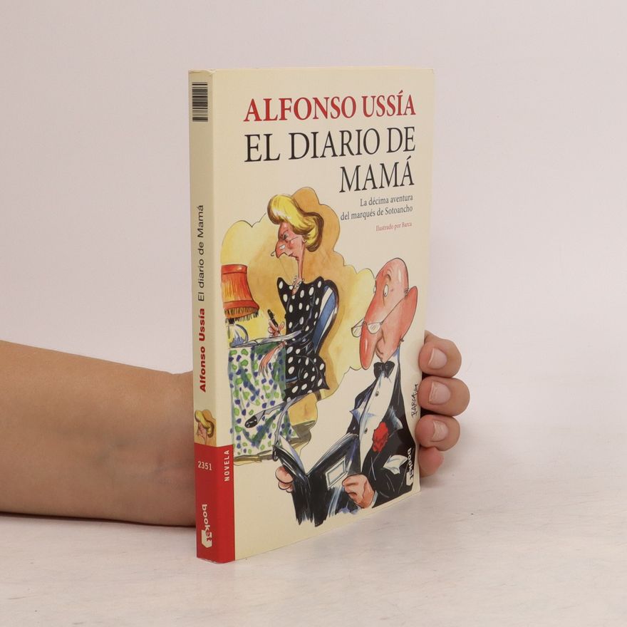 Alfonso Ussía El diario de Mamá