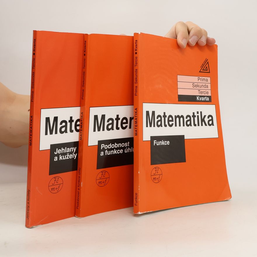 Eva Jančovičová Matematika. Kvarta. Funkce. Podobnost a funkce úhlu. Jehlany a kužely