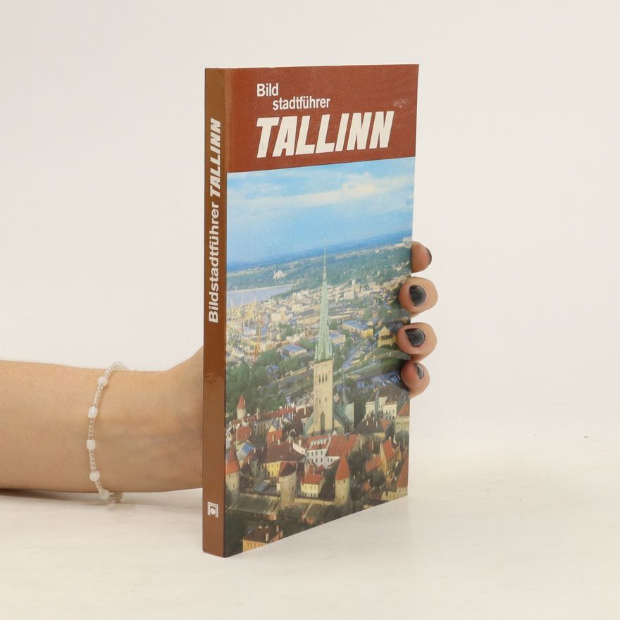 Autorenkollektiv Bildstadtführer Tallinn