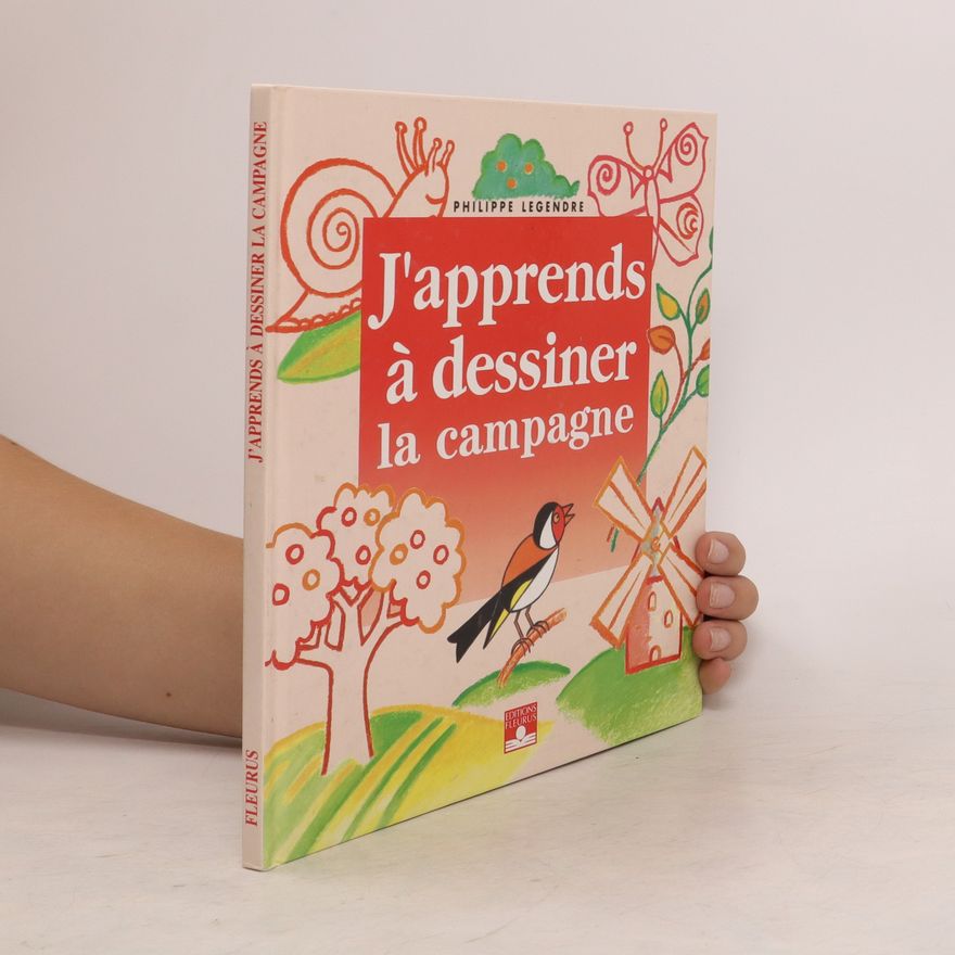 Philippe Legendre J'apprends à dessiner la campagne