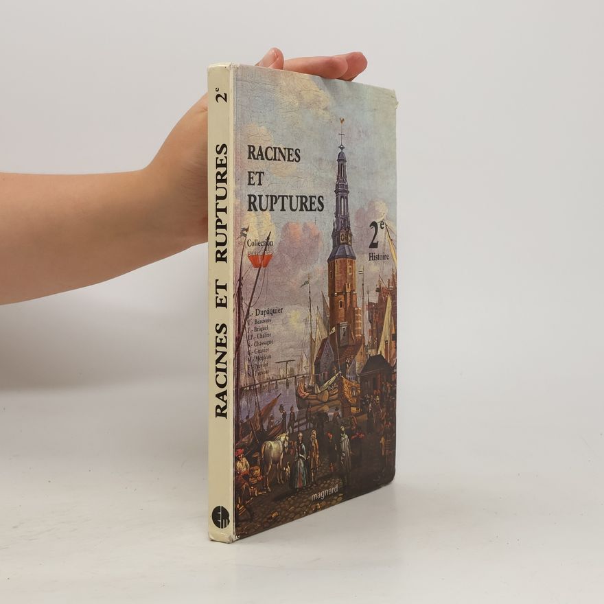 Autorenkollektiv Racines et ruptures. 2e Histoire