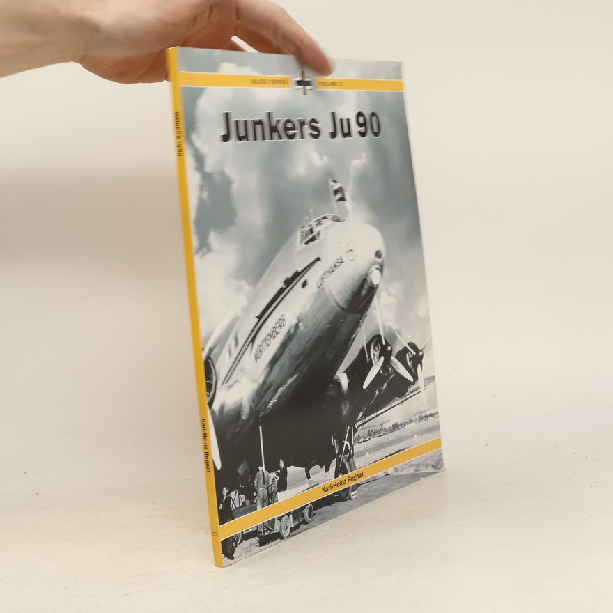 Karl Heinz Regnat Junkers Ju 90