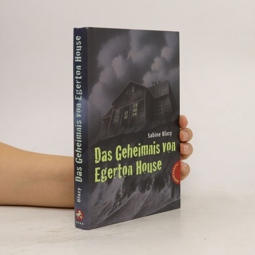 Sabine Blazy Das Geheimnis von Egerton House