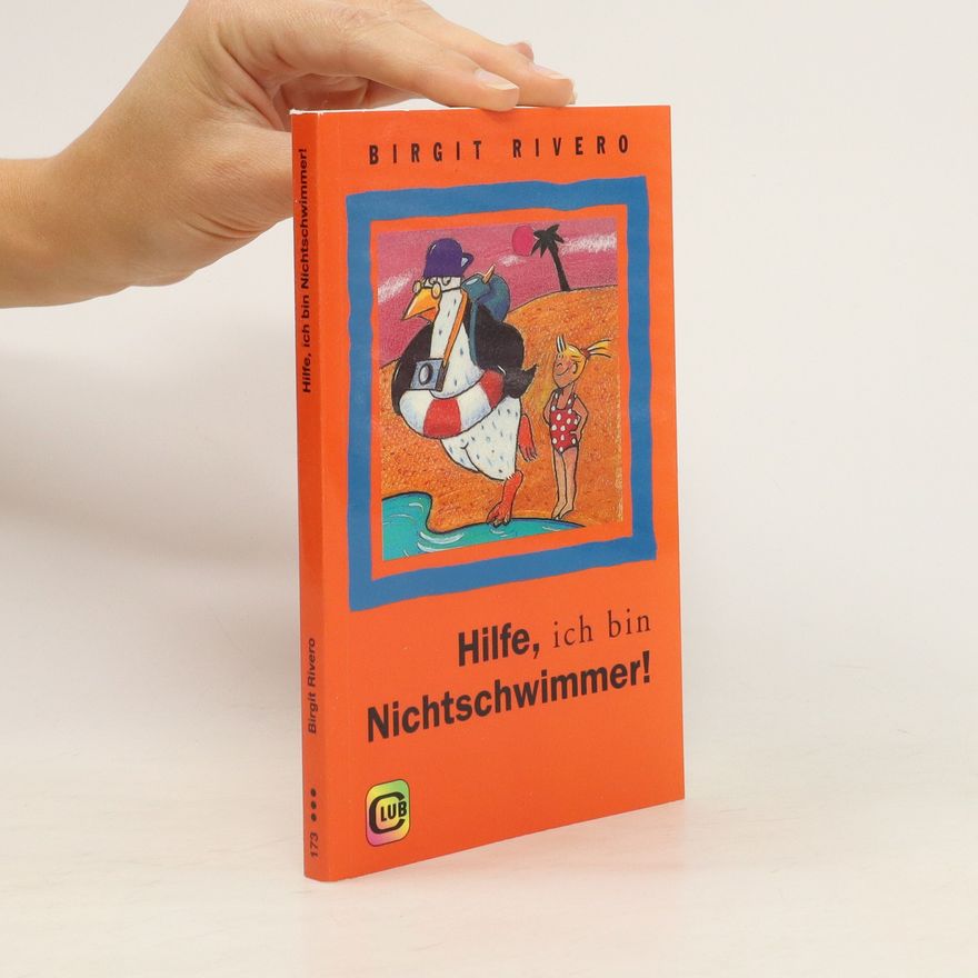 Birgit Rivero Hilfe, ich bin Nichtschwimmer