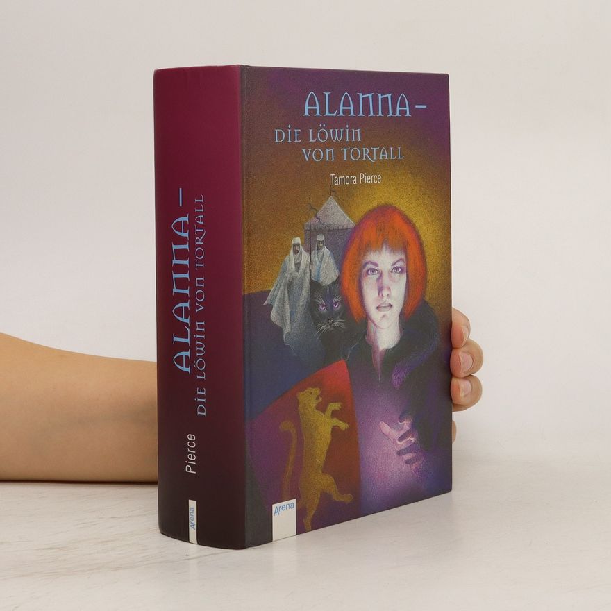 Tamora Pierce Alanna - Die Löwin von Tortall