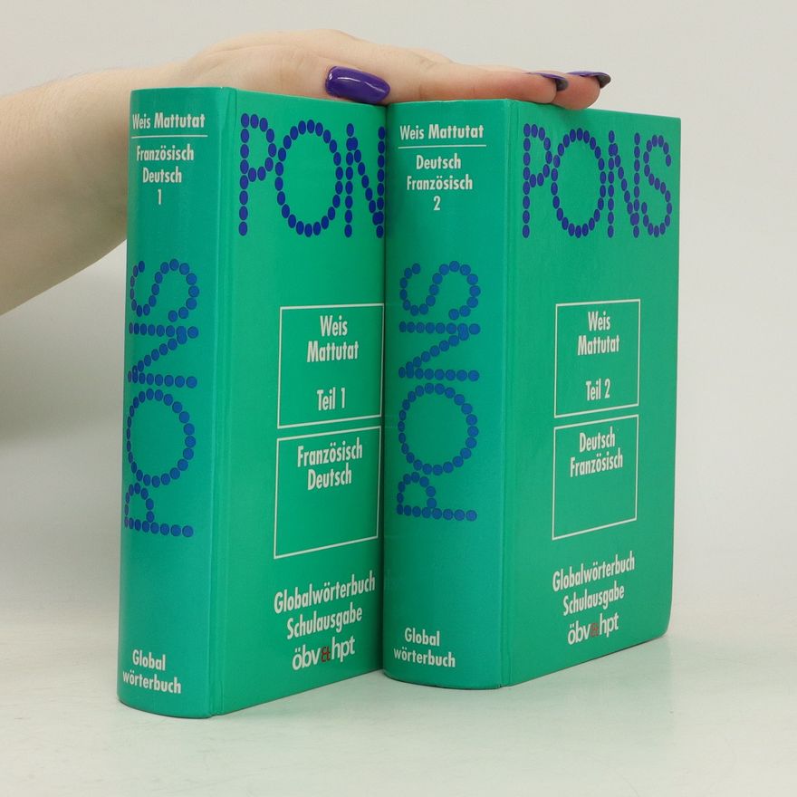 Various authors PONS Weis Mattutat. Französisch-deutsch. Deutsch-französich (2 Bände, complete)